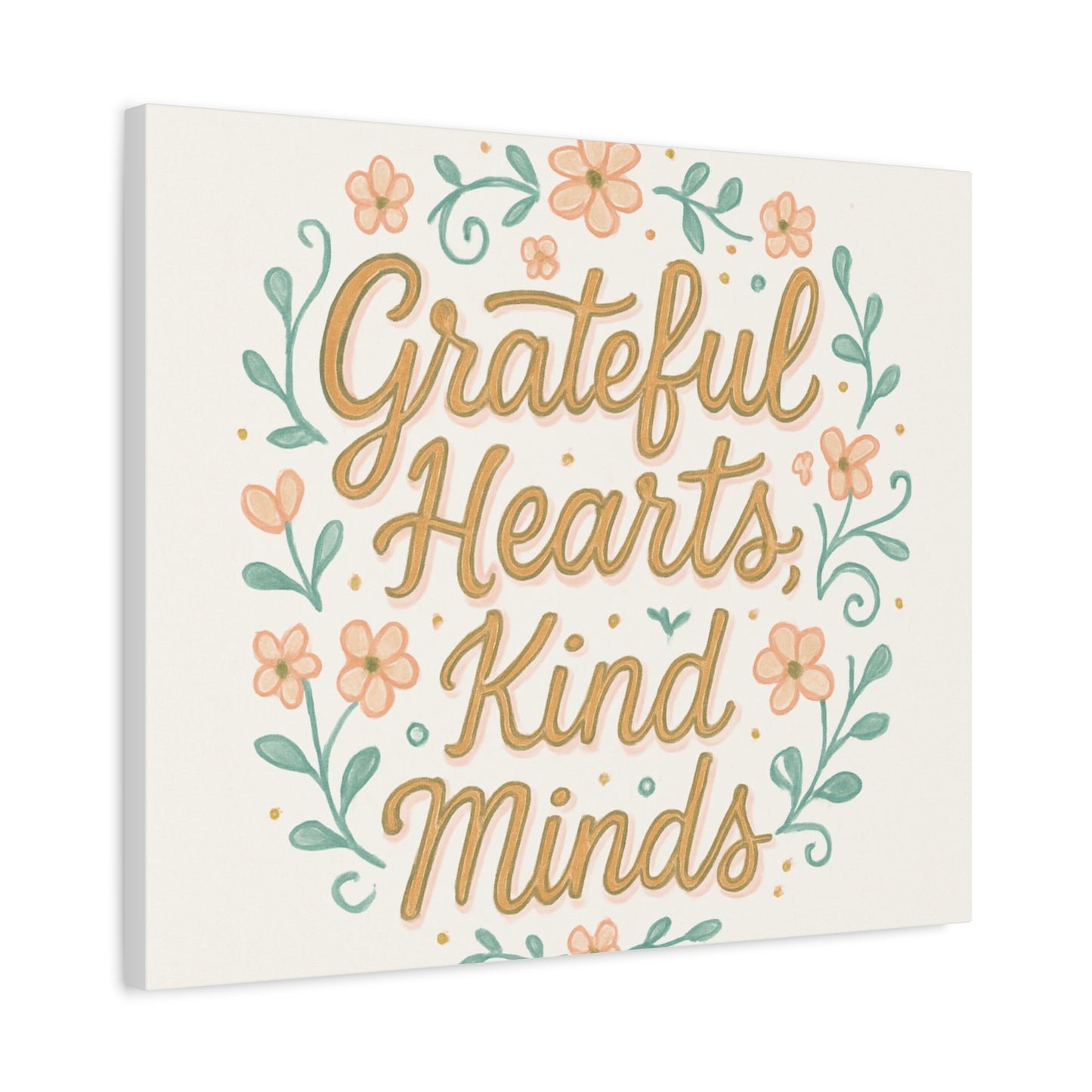 Grateful Hearts Kind Minds Canvas Wall Art