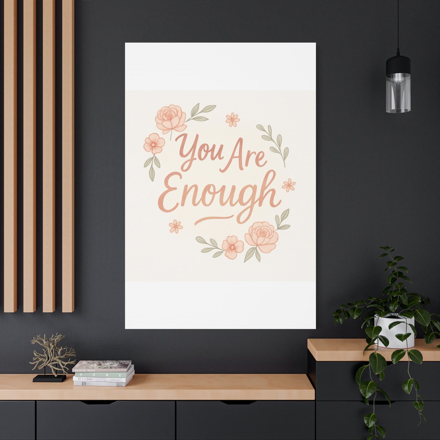 You Are Enough Floral Canvas Wall Art — Inspirational Matte Stretched Canvas