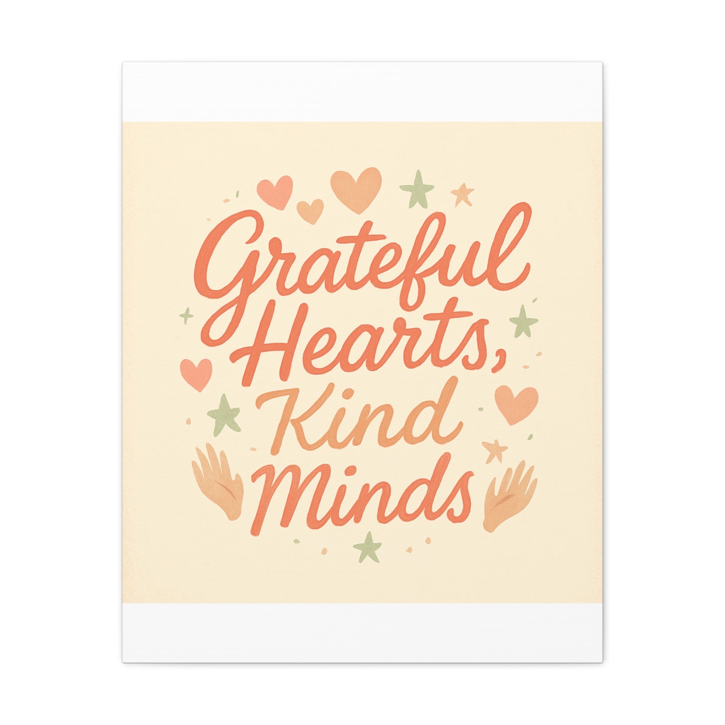 Grateful Hearts Kind Minds Canvas Wall Art — Inspirational Quote Matte Canvas