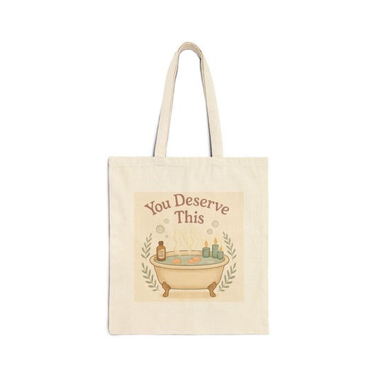 Tote Bag — "You Deserve This" Bathtub Self-Care Canvas Tote