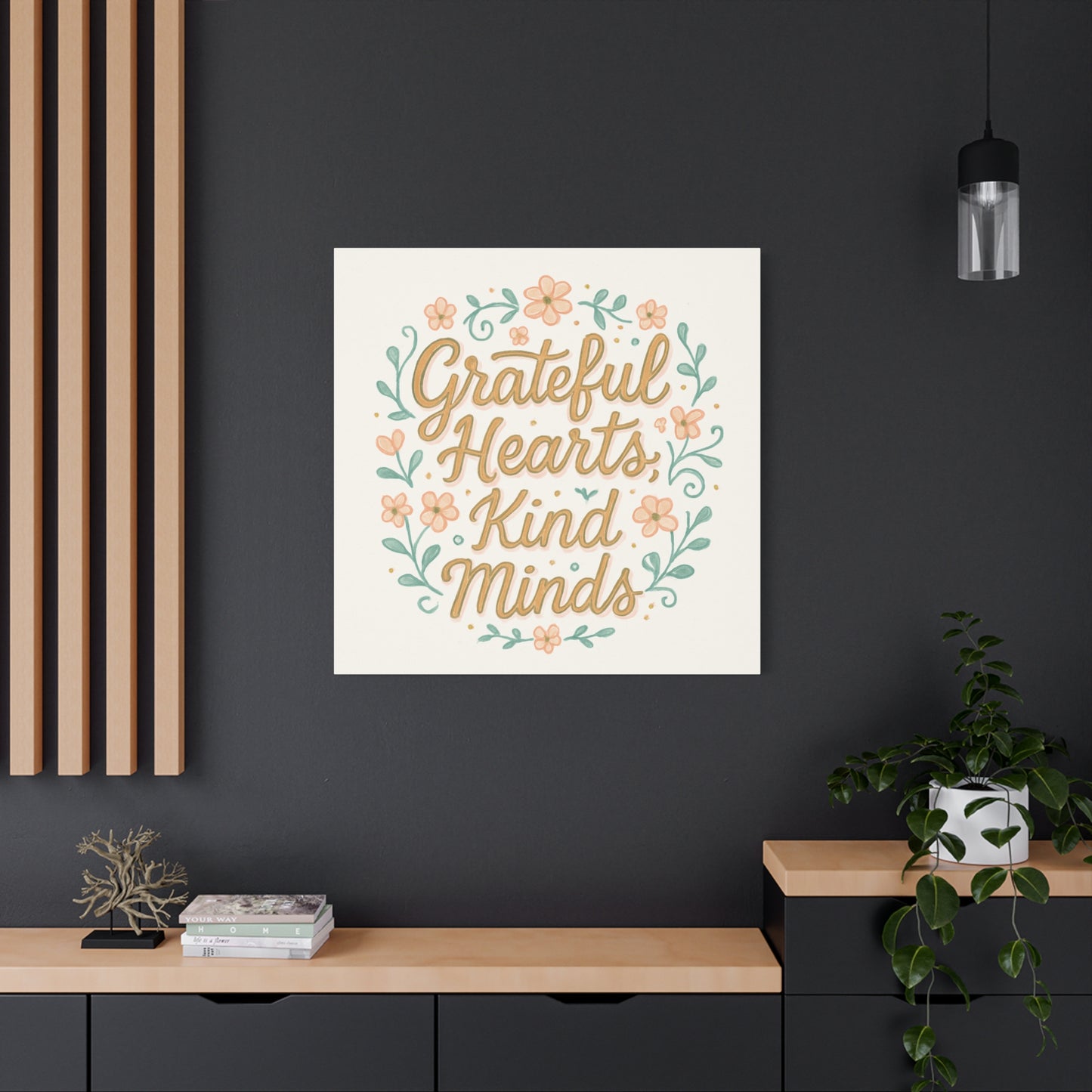 Grateful Hearts Kind Minds Canvas Wall Art