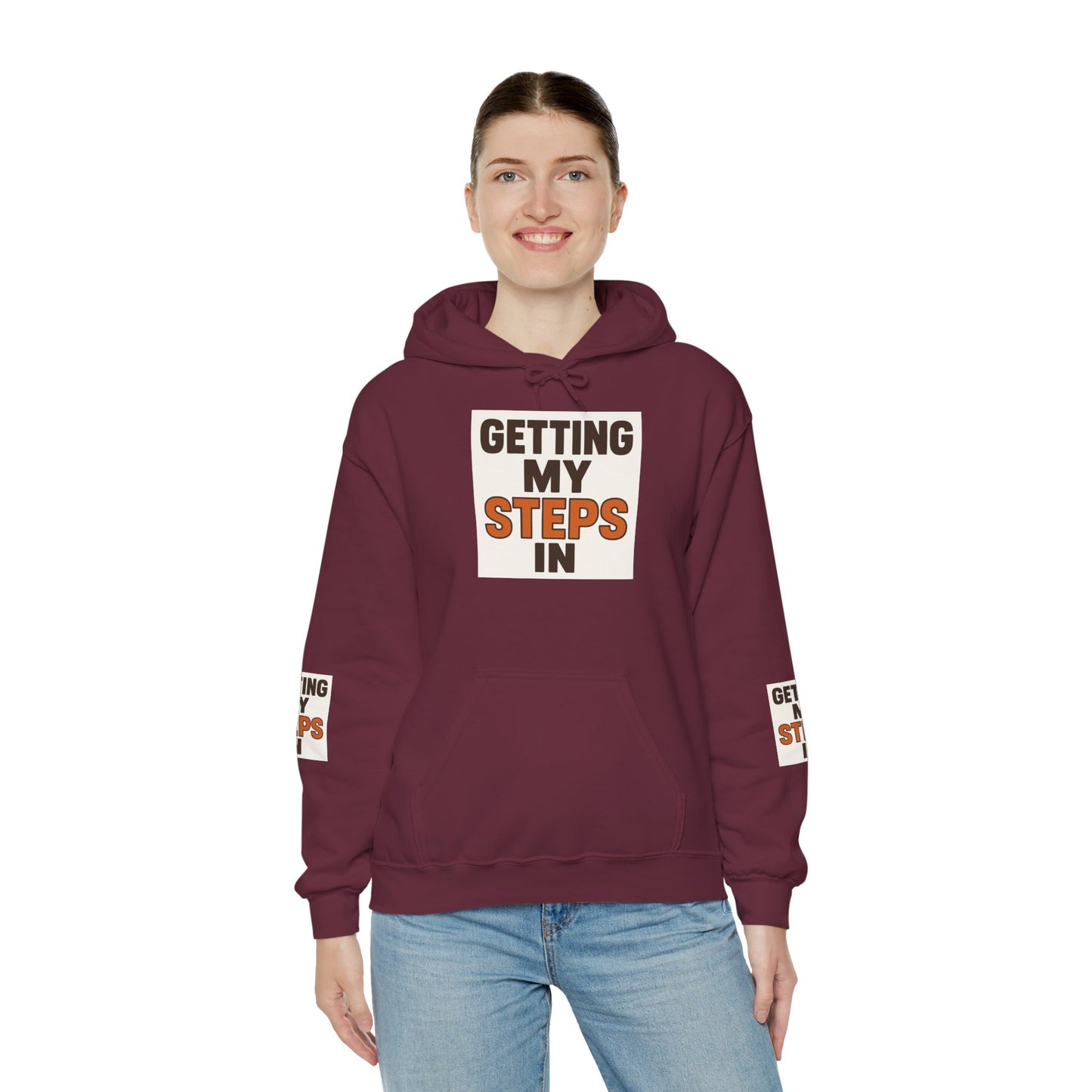 Hoodie — "Getting My Steps In" Motivational Walking Fitness Hoodie