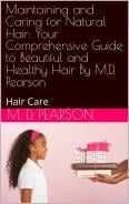 Maintaining and Caring for Natural Hair: eBook download. Item is download only. Not a physical product,