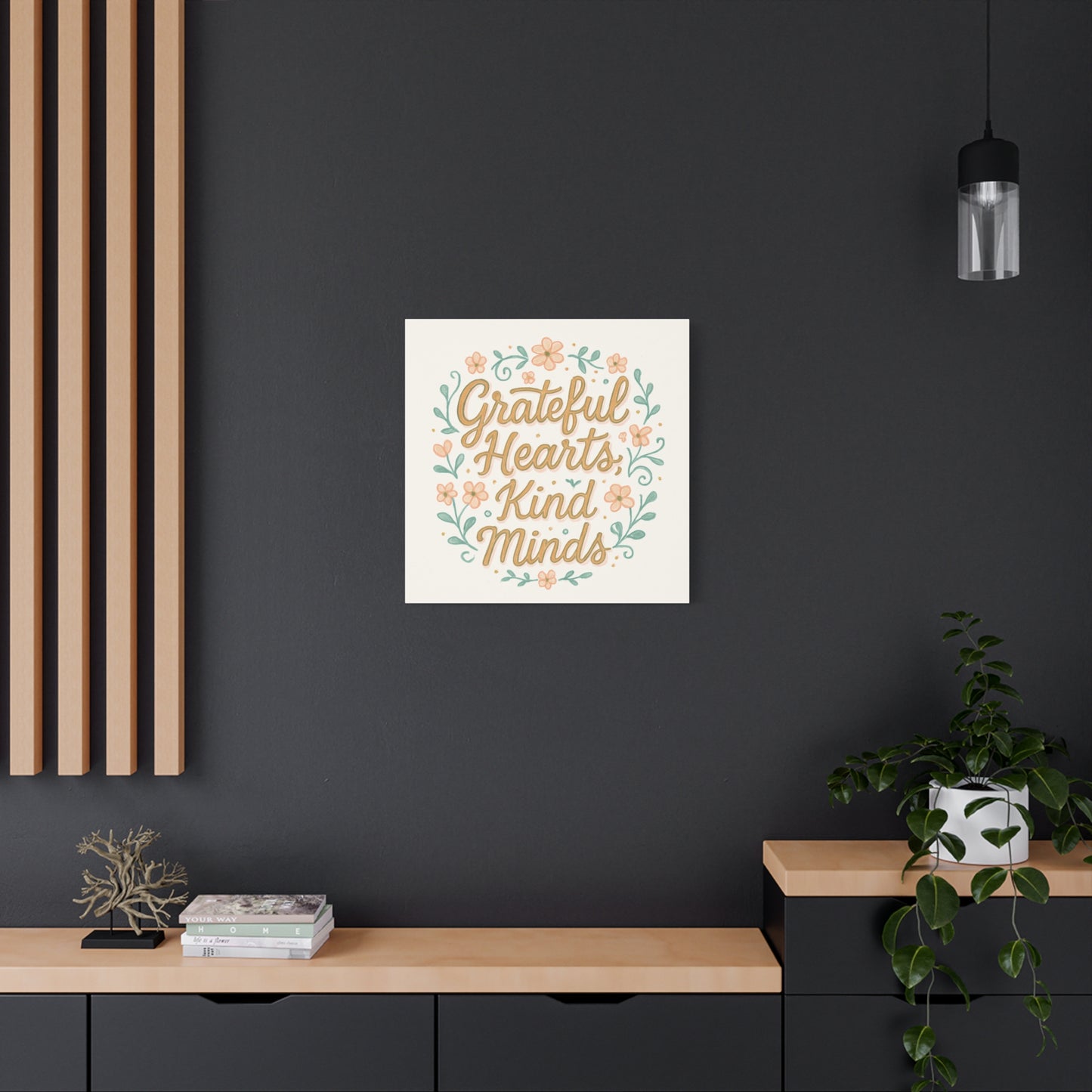 Grateful Hearts Kind Minds Canvas Wall Art