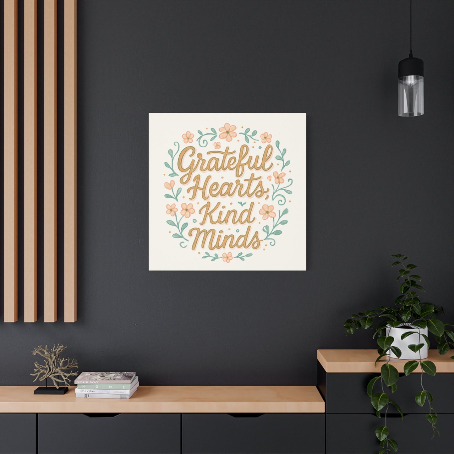 Grateful Hearts Kind Minds Canvas Wall Art