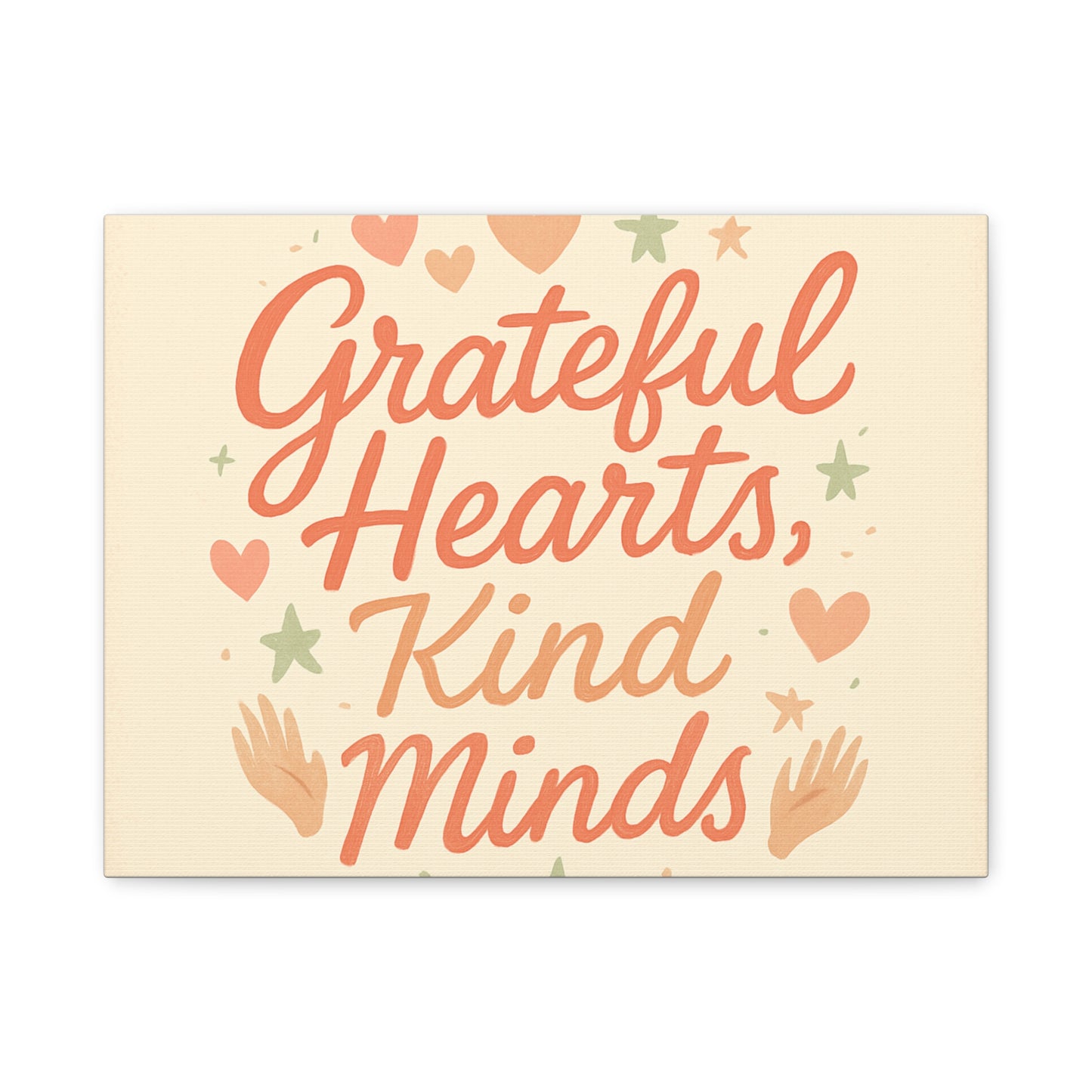 Grateful Hearts Kind Minds Canvas Wall Art — Inspirational Quote Matte Canvas