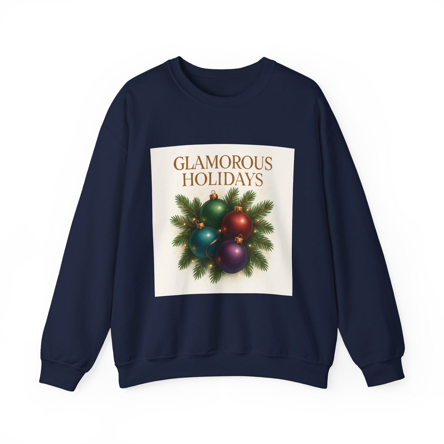 Glamorous Holidays Sweatshirt — Festive Christmas Ornament Crewneck