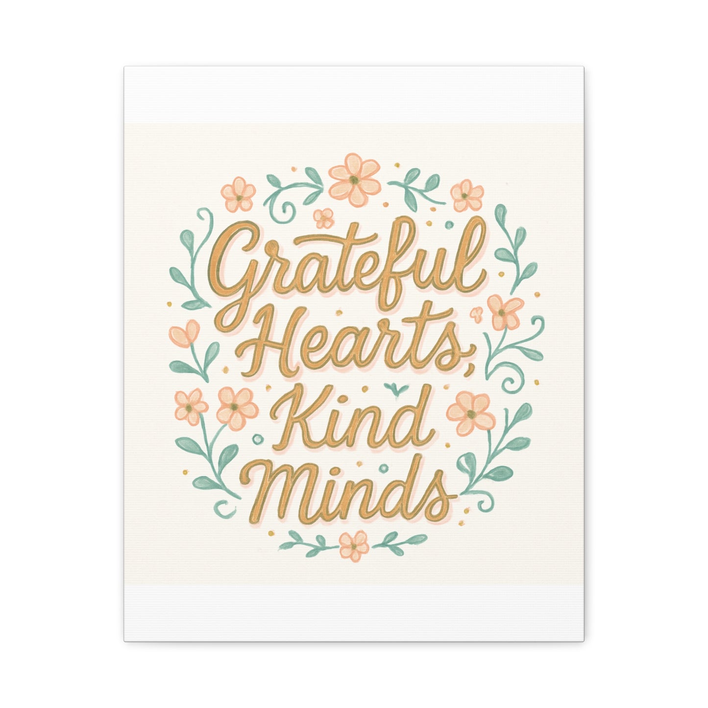 Grateful Hearts Kind Minds Canvas Wall Art
