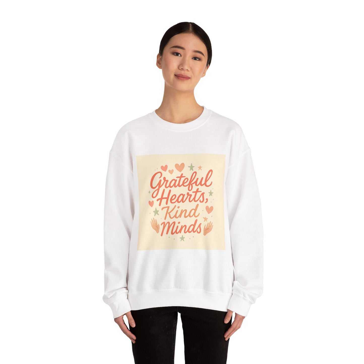 Crewneck Sweatshirt — "Grateful Hearts, Kind Minds" Inspirational Graphic