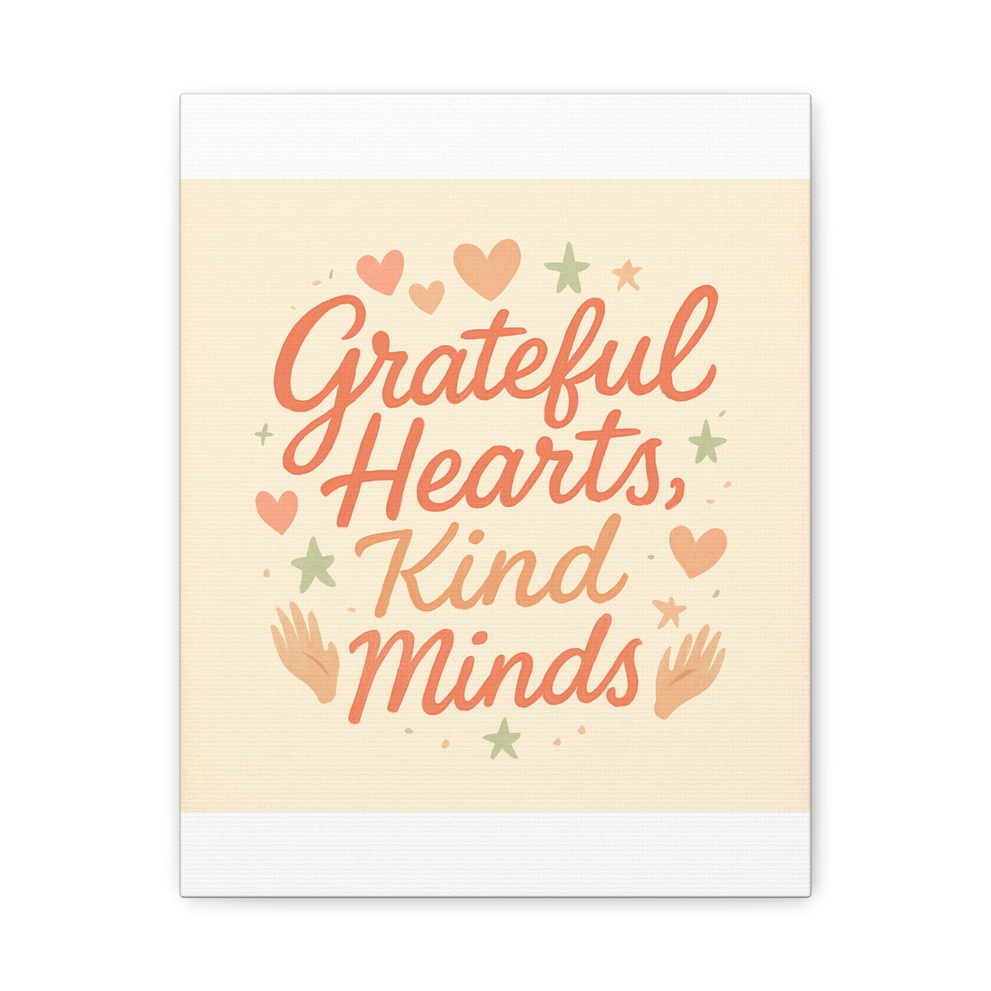Grateful Hearts Kind Minds Canvas Wall Art — Inspirational Quote Matte Canvas