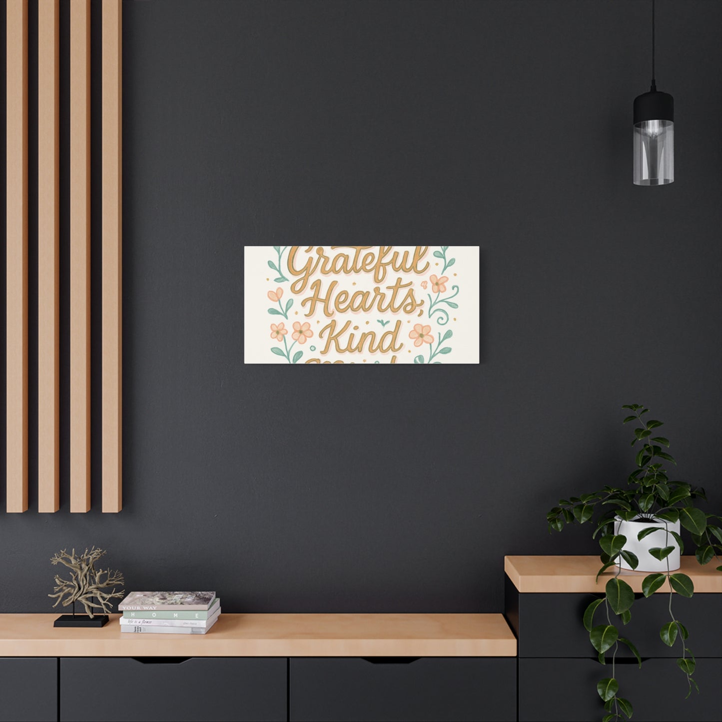 Grateful Hearts Kind Minds Canvas Wall Art