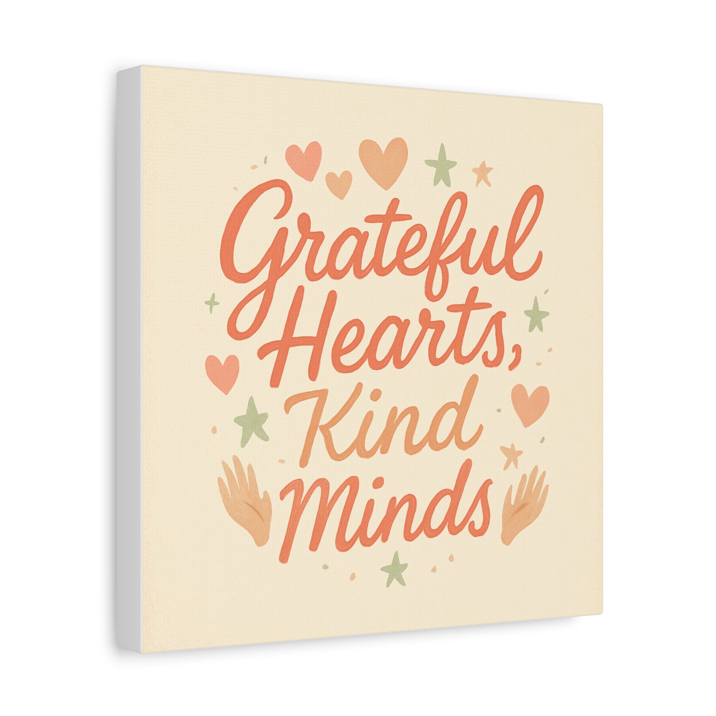 Grateful Hearts Kind Minds Canvas Wall Art — Inspirational Quote Matte Canvas