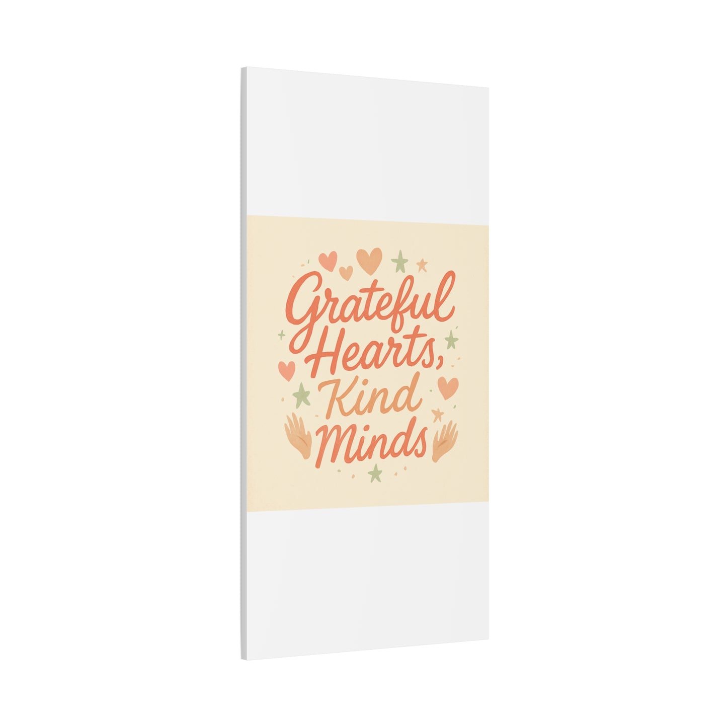 Grateful Hearts Kind Minds Canvas Wall Art — Inspirational Quote Matte Canvas