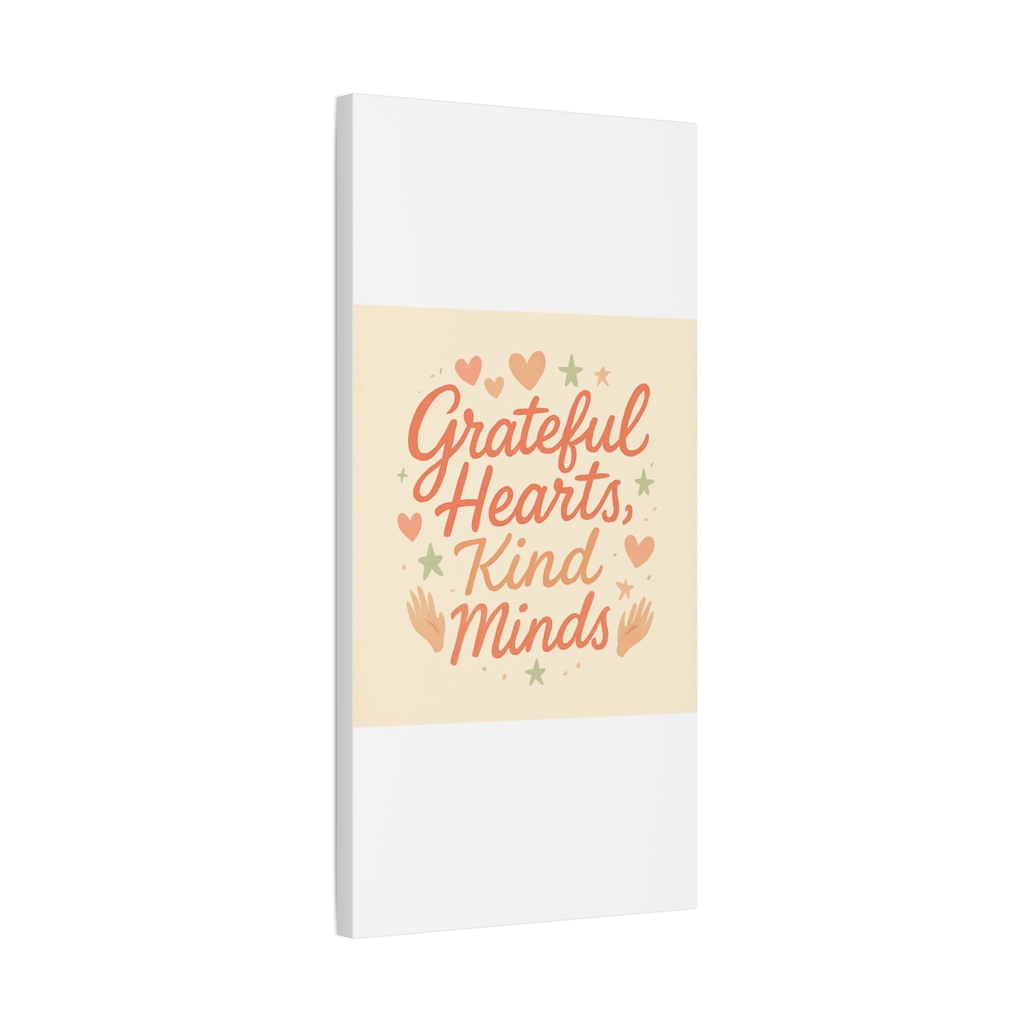 Grateful Hearts Kind Minds Canvas Wall Art — Inspirational Quote Matte Canvas