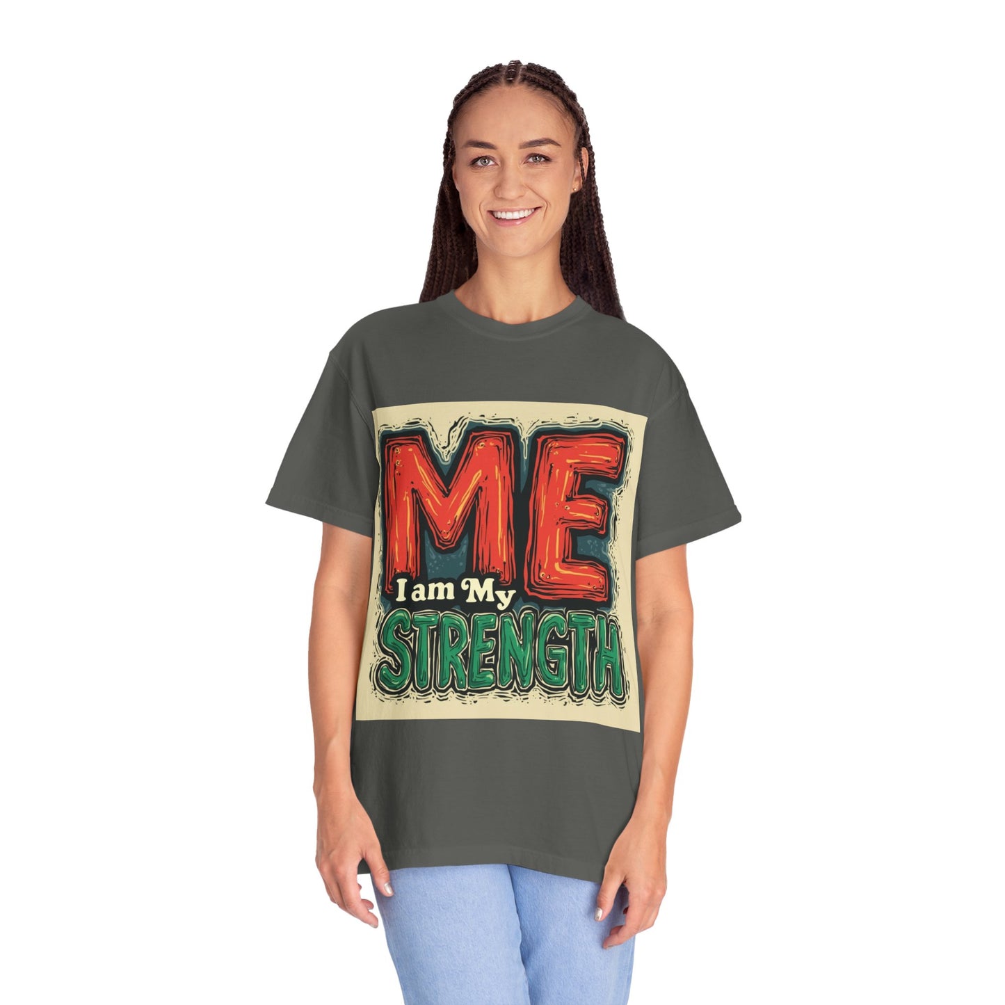 ME I Am My Strength Graphic T‑Shirt