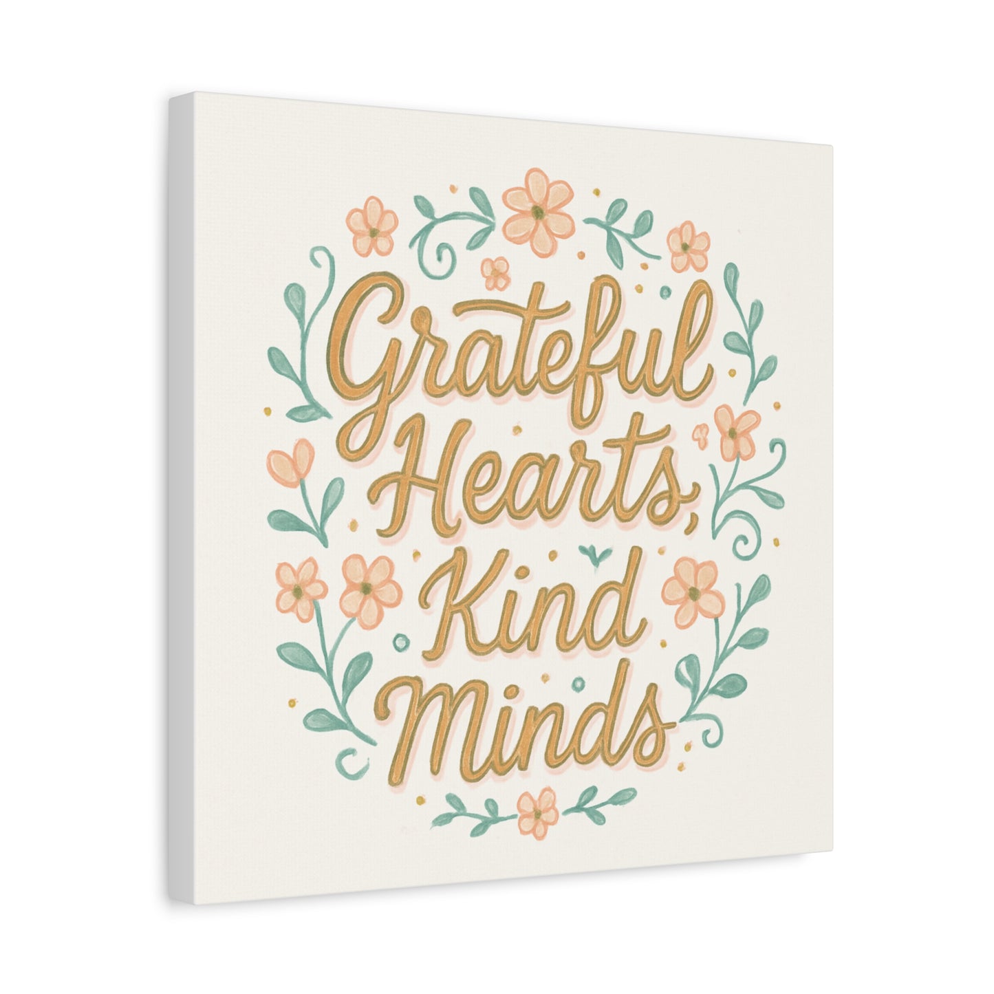 Grateful Hearts Kind Minds Canvas Wall Art