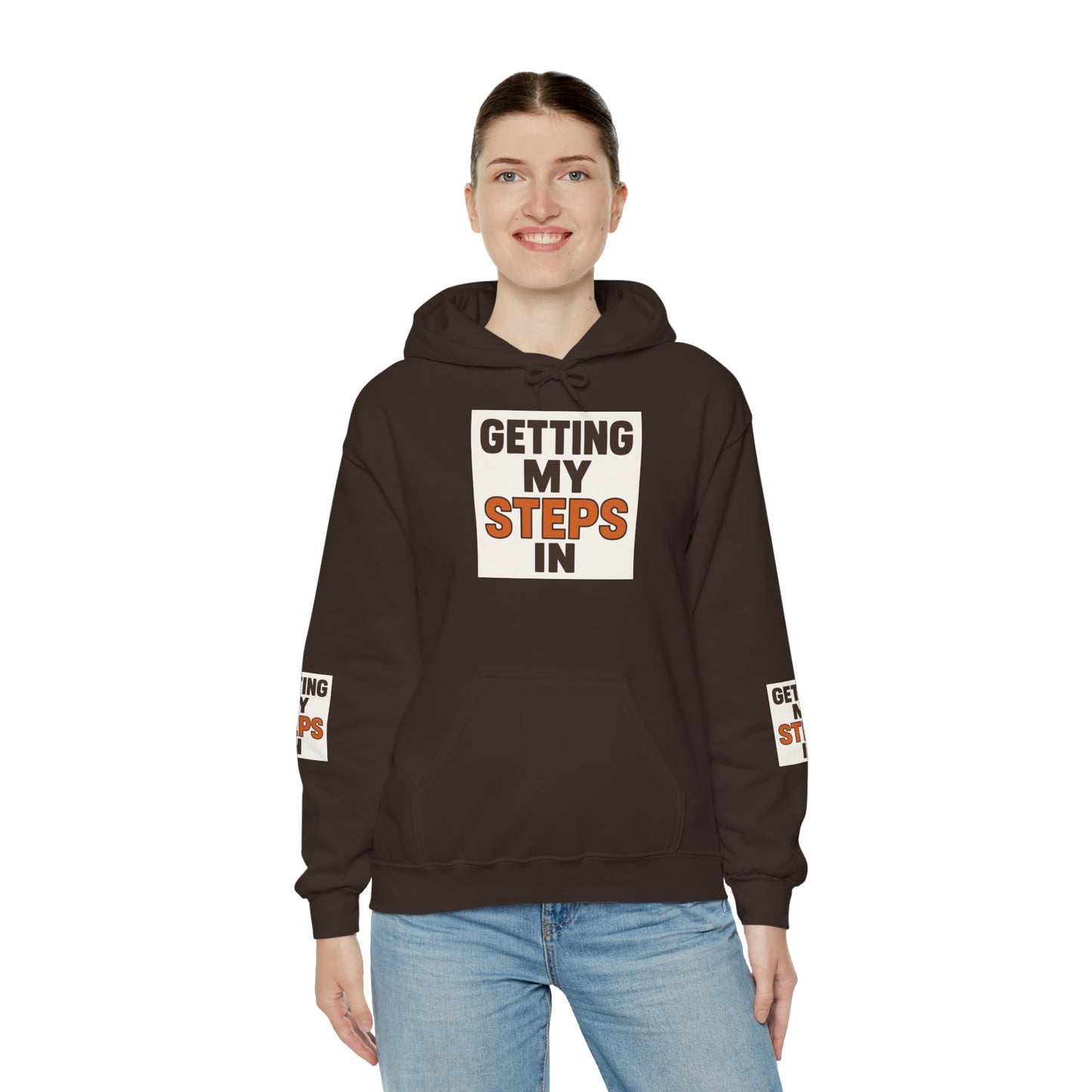 Hoodie — "Getting My Steps In" Motivational Walking Fitness Hoodie