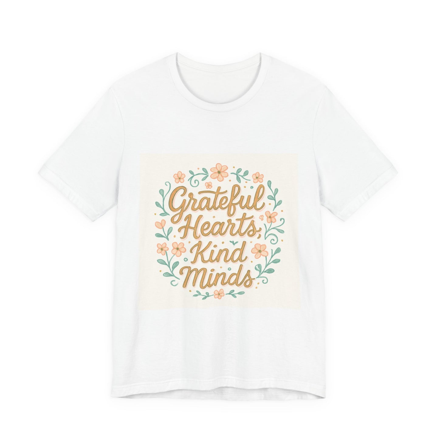 Grateful Hearts Kind Minds Tee