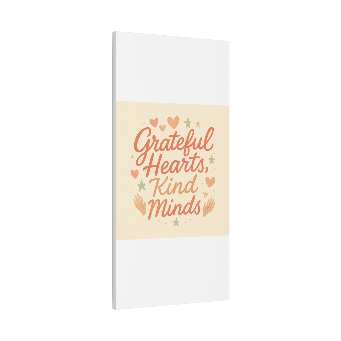 Grateful Hearts Kind Minds Canvas Wall Art — Inspirational Quote Matte Canvas