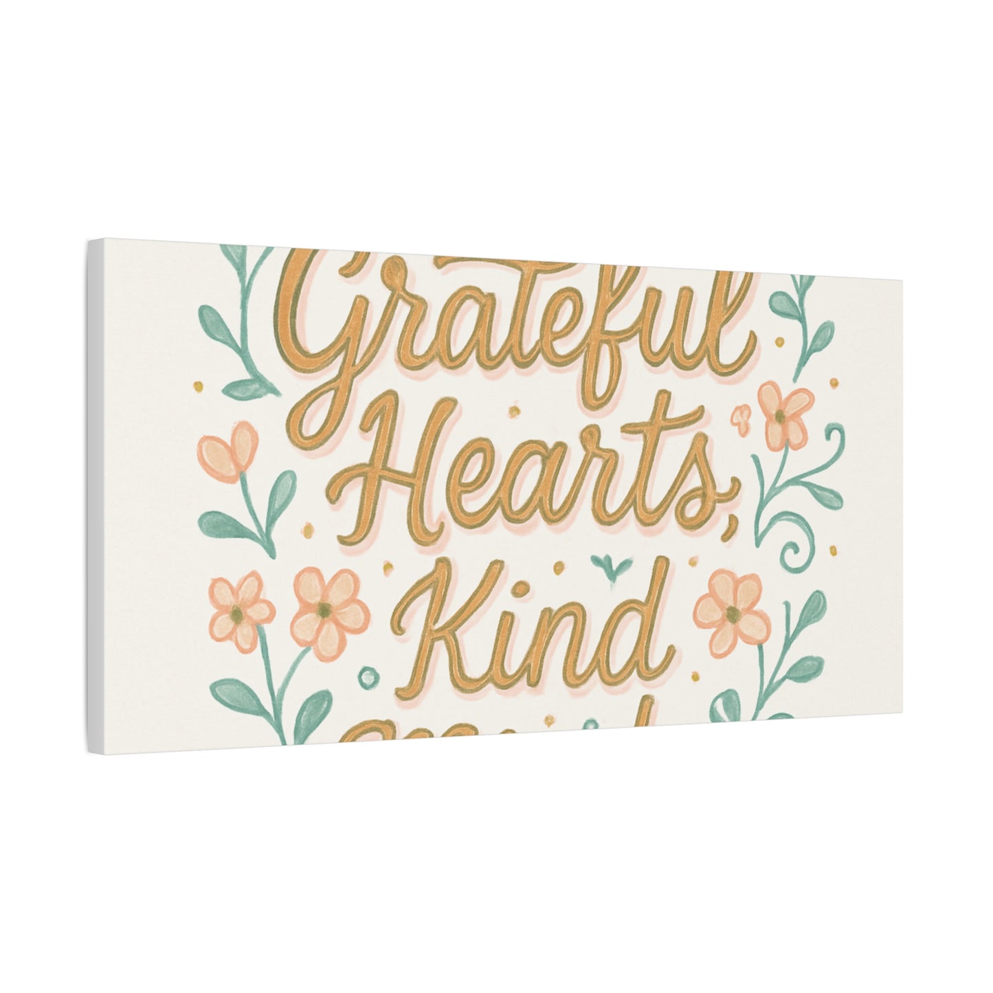 Grateful Hearts Kind Minds Canvas Wall Art