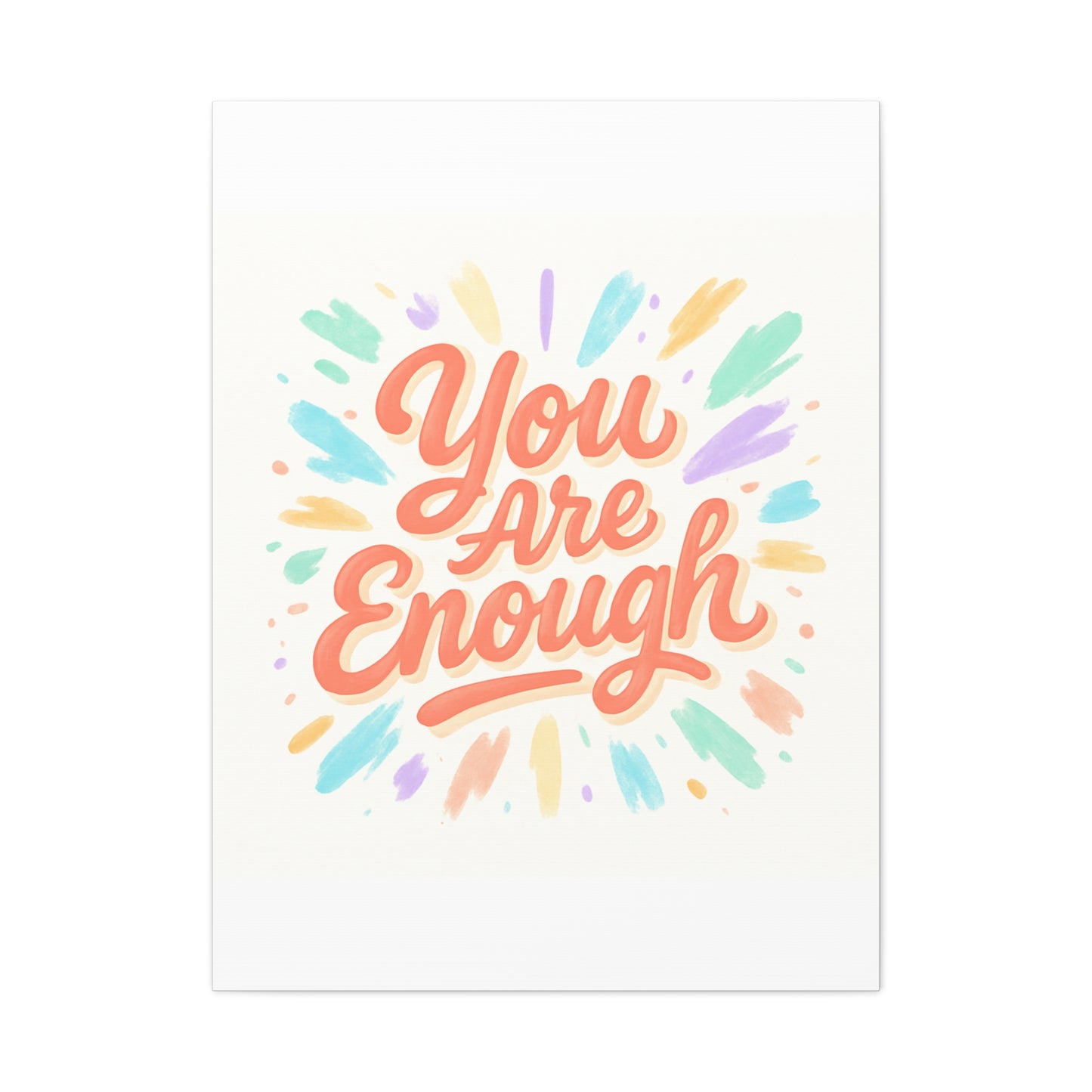 You Are Enough Canvas Wall Art — Inspirational Motivational Quote