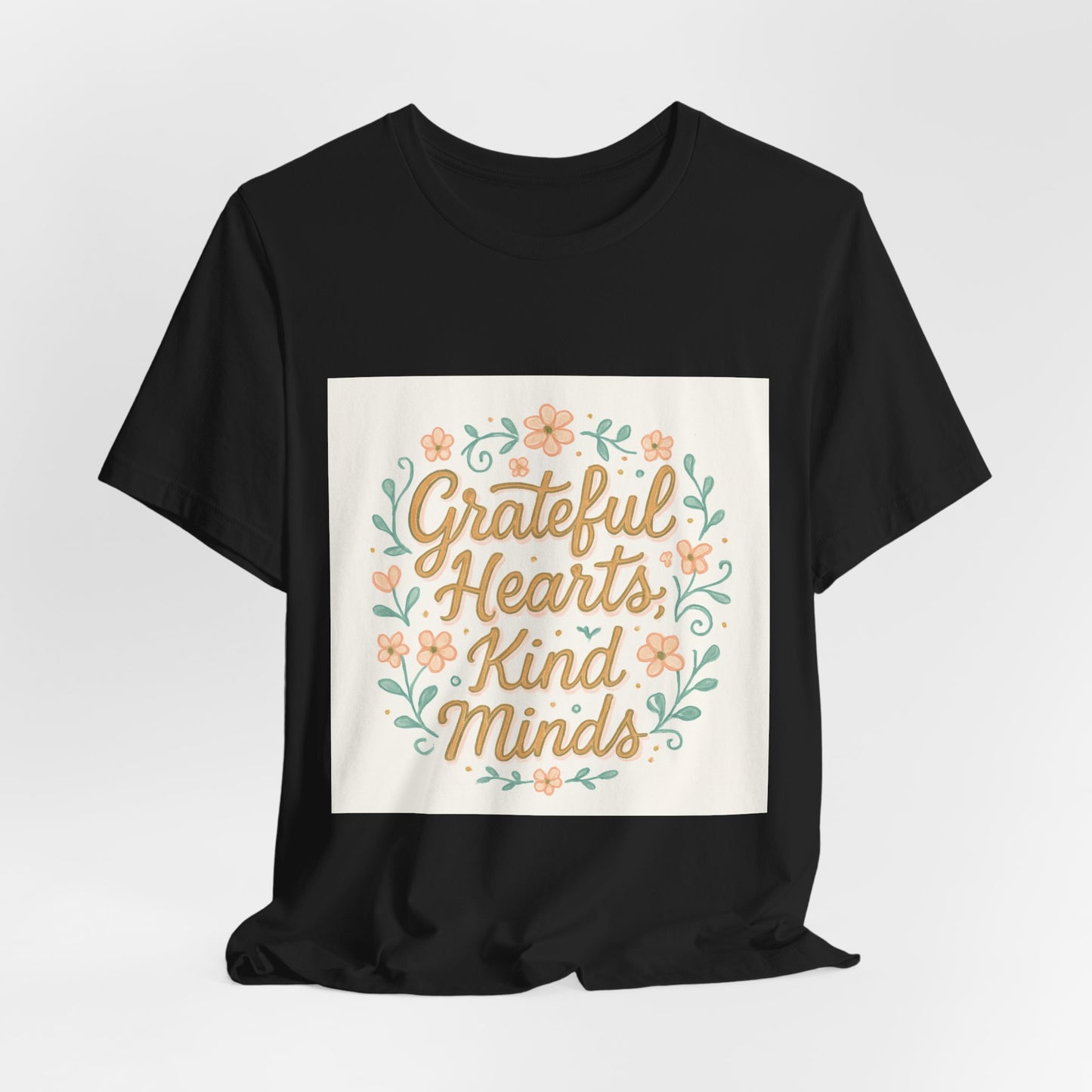 Grateful Hearts Kind Minds Tee