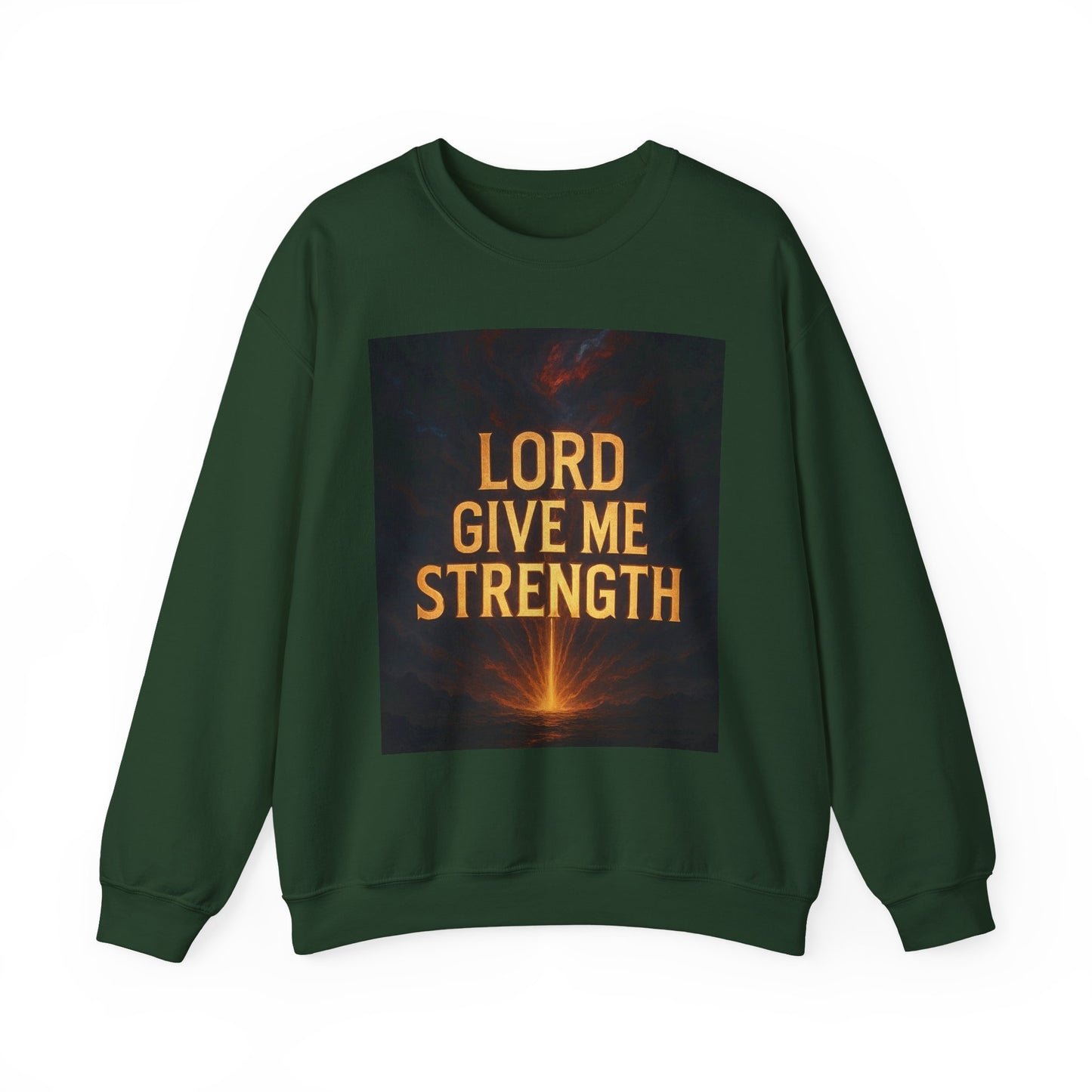 Lord Give Me Strength Sweatshirt — Inspirational Christian Crewneck