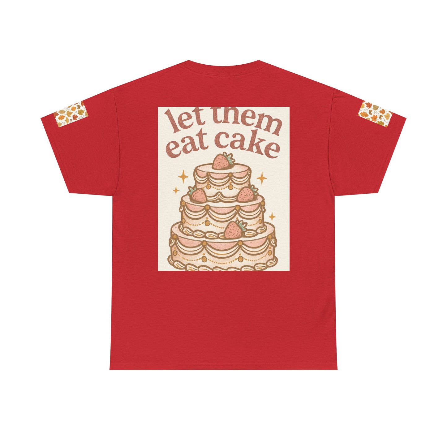 Let Them Eat Cake Tee — Vintage Marie Antoinette Dessert Graphic T-Shirt
